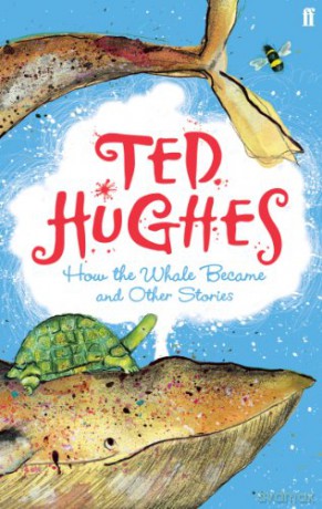 How the Whale Became: and Other Stories - Ted Hughes [KSIĄŻKA]