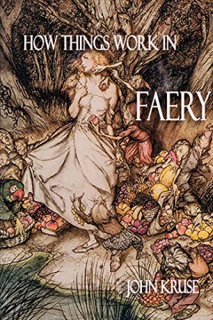 How Things Work in Faery - Kruse [KSIĄŻKA]
