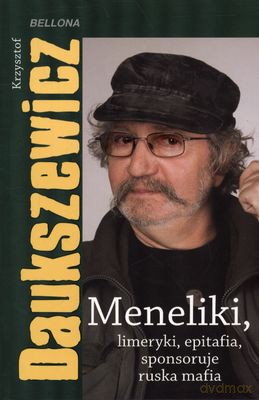 Meneliki Limeryki Epitafia Sponsoruje Ruska Mafia - Krzysztof Daukszewicz [KSIĄŻKA]