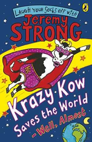 Krazy Kow Saves The World - Well, Almost (Laugh Your Socks Off With Jeremy Strong) - Jeremy Strong [KSIĄŻKA]