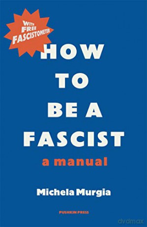How to be a Fascist: A Manual - Michela Murgia [KSIĄŻKA]