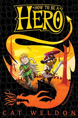 How to Be a Hero How to Be a Hero Trilogy 1 - Cat Weldon [KSIĄŻKA]