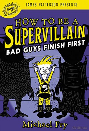 How to Be a Supervillain: Bad Guys Finish First: 3 - Michael Fry [KOMIKS]