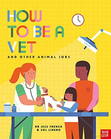 How to Be a Vet and Other Animal Jobs - Jess French [KSIĄŻKA]