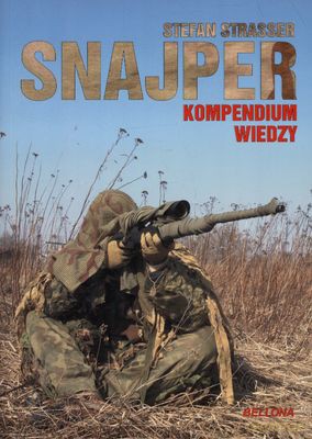 Snajper Kompendium Wiedzy - Stefan Strasser [KSIĄŻKA]