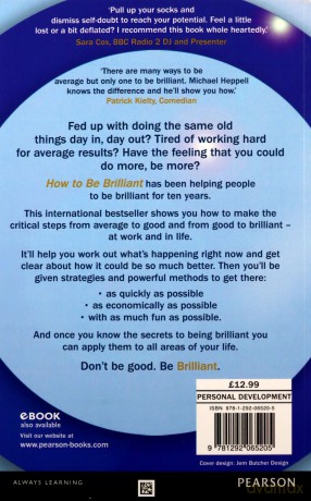 How to Be Brilliant 4th edn:Change Your Ways in 90 days!: Change Your Ways in 90 days! - Michael Heppell [KSIĄŻKA]