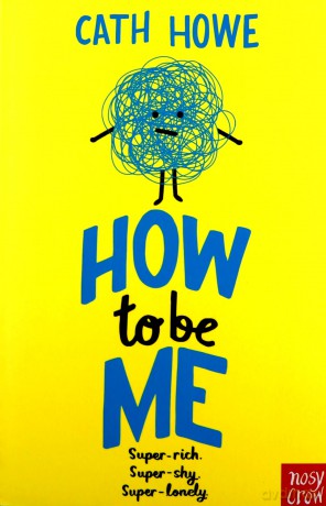 How to Be Me - Cath Howe [KSIĄŻKA]