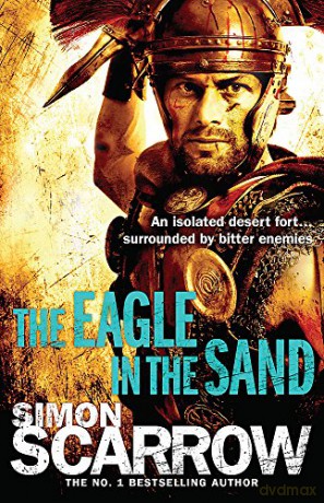 The Eagle In The Sand (Eagles Of The Empire 7) - Simon Scarrow [KSIĄŻKA]