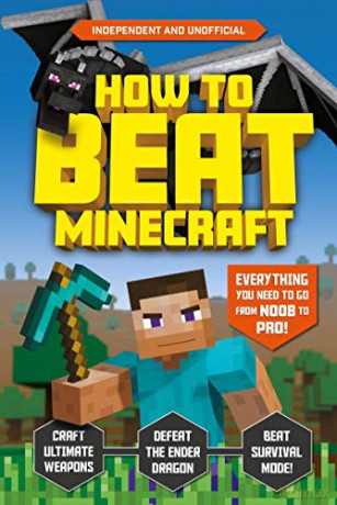 How to Beat Minecraft: 1 - Kevin Pettman [KSIĄŻKA]