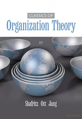 Classics Of Organization Theory - Jay Shafritz [KSIĄŻKA]