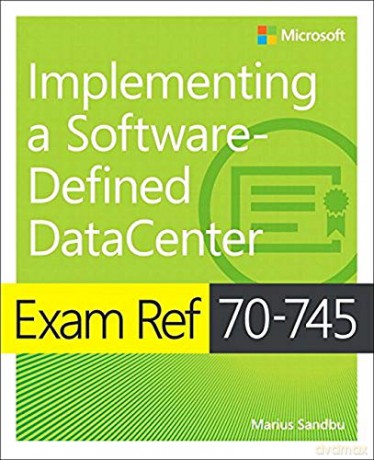 Exam Ref 70-745 Implementing A Software-Defined Datacenter - Jeff Graves [KSIĄŻKA]