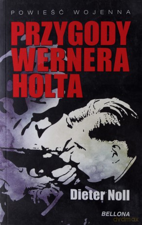 Przygody Wernera Holta - Dieter Noll [KSIĄŻKA]