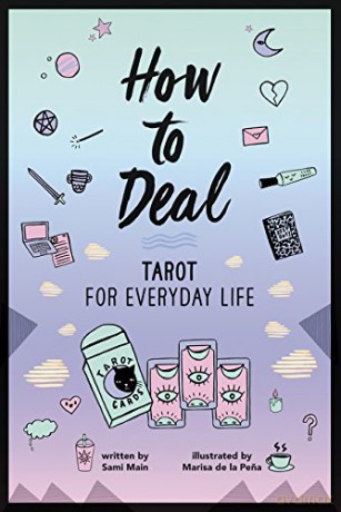 How to Deal: Tarot for Everyday Life - Sami Main [KSIĄŻKA]