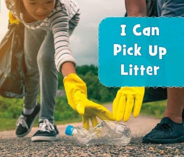 Helping The Environment: I Can Pick Up Litter - Mari Schuh [KSIĄŻKA]