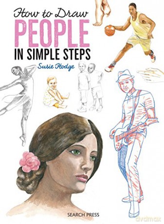 How to Draw: People: in simple steps - Susie Hodge [KSIĄŻKA]