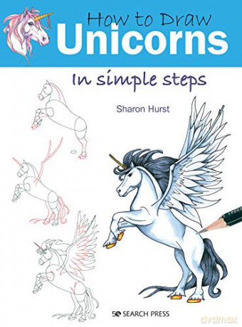 How to Draw: Unicorns: in simple steps - Sharon Hurst [KOMIKS]