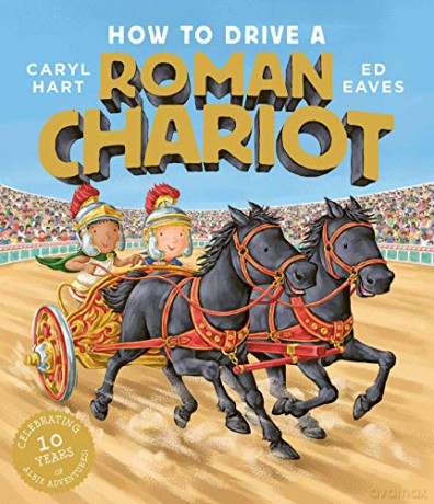 How to Drive a Roman Chariot - Caryl Hart [KSIĄŻKA]