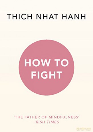 How To Fight - Thich Nhat Hanh [KSIĄŻKA]