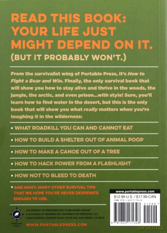 How to Fight a Bear...and Win: And 72 Other Real Survival Tips We Hope You'll Never Need Bathroom Readers - Bathroom Readers' Institute [KSIĄŻKA]