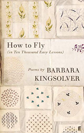 How to Fly: in Ten Thousand Easy Lessons - Barbara Kingsolver [KSIĄŻKA]
