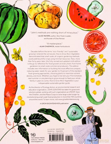 How to Grow More Vegetables: And Fruits, Nuts, Berries, Grains, and Other Crops Than You Ever Thought Possible on Less Land with Less Water Than You Can Imagine - John Jeavons [KSIĄŻKA]