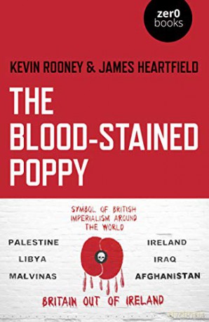 Blood-Stained Poppy, The - A Critique Of The Politics Of Commemoration - Kevin Rooney [KSIĄŻKA]
