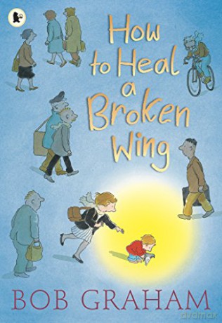 How to Heal a Broken Wing: 1 - Bob Graham [KSIĄŻKA]