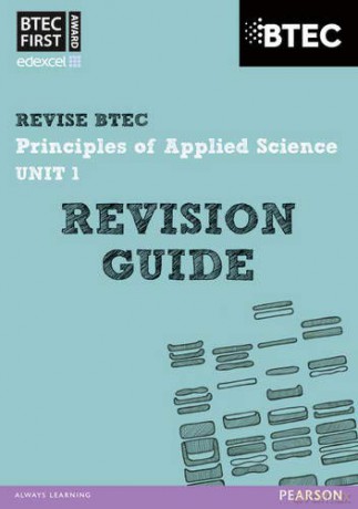 Pearson Revise Btec First In Applied Science: Principles Of Applied Science Unit 1 Revision Guide: For Home Learning, 2021 Assessments And 2022 Exams (Revise Btec Nationals In Applied Science) - Jennifer Stafford-Brown [KSIĄŻKA]