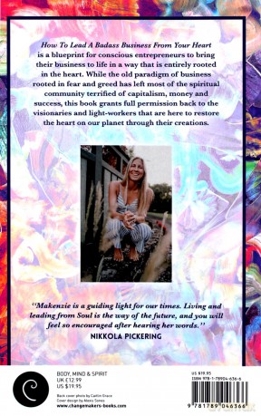How to Lead a Badass Business From Your Heart: The Permission Youve Been Waiting for to Birth Your Vision and Spread Your Glitter in the World - Makenzie Marzluff [KSIĄŻKA]