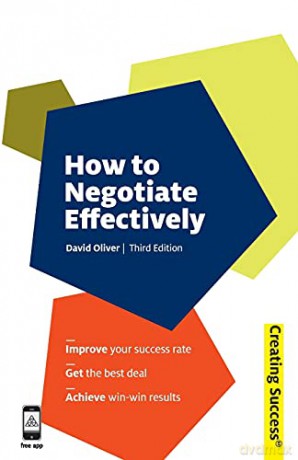 How to Negotiate Effectively Creating Success, 56 - David Oliver [KSIĄŻKA]