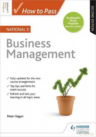 How to Pass National 5 Business Management: Second Edition - Peter Hagan [KSIĄŻKA]