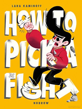 How to Pick a Fight - Lara Kaminoff [KSIĄŻKA]