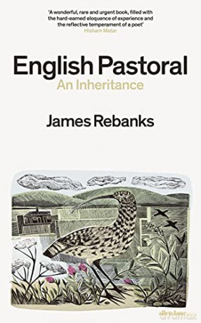 English Pastoral: An Inheritance - The Sunday Times Bestseller - James Rebanks [KSIĄŻKA]