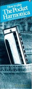 How To Play The Pocket Harmonica - Peter Pickow; Jason Shulman [KSIĄŻKA]