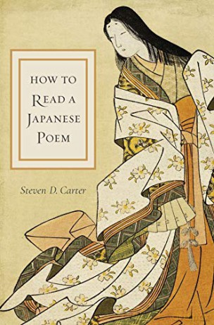 How to Read a Japanese Poem - Steven Carter [KSIĄŻKA]