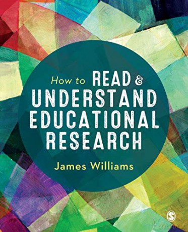 How to Read and Understand Educational Research - James Williams [KSIĄŻKA]