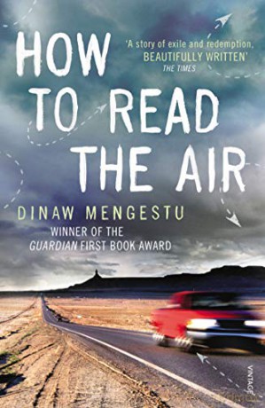 How to Read the Air - Dinaw Mengestu [KSIĄŻKA]