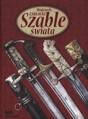 Szable Świata (twarda) - Wojciech Zabłocki [KSIĄŻKA]