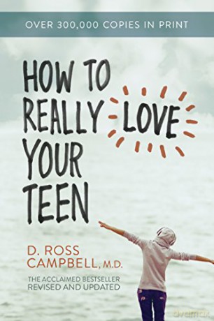 How to Really Love Your Teen Campbell Ross - Campbell [KSIĄŻKA]