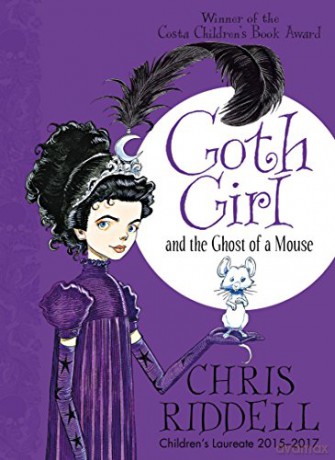 Goth Girl And The Ghost Of A Mouse: 01 - Chris Riddell [KSIĄŻKA]