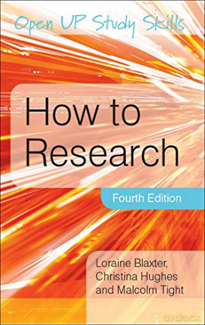How To Research Open Up Study Skills - Loraine Blaxter; Christina Hughes; Malcolm Tight [KSIĄŻKA]