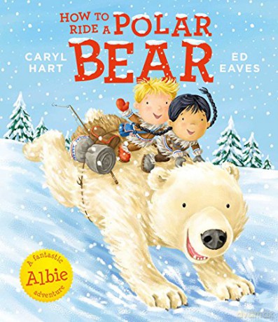 How to Ride a Polar Bear - Caryl Hart [KSIĄŻKA]