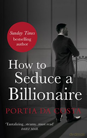 How to Seduce a Billionaire Black Lace - Portia Da Costa [KSIĄŻKA]