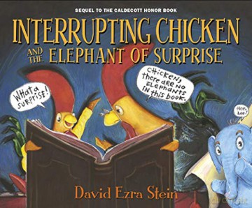 Interrupting Chicken And The Elephant Of Surprise: 1 - David Ezra Stein [KSIĄŻKA]