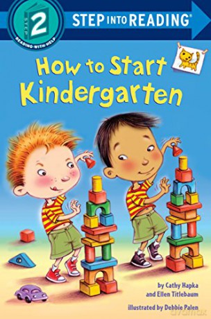 How To Start Kindergarten Step Into Reading, Step 2 - Catherine A. Hapka [KSIĄŻKA]
