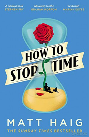 How to Stop Time - Matt Haig [KSIĄŻKA]