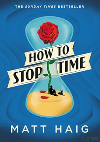 How to Stop Time - Matt Haig [KSIĄŻKA]