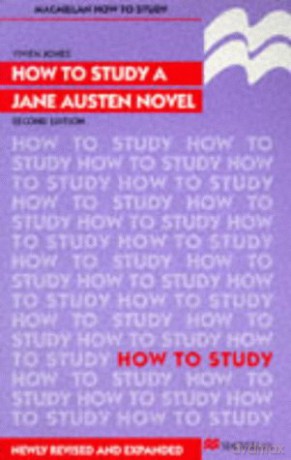 How to Study a Jane Austen Novel Palgrave Study Guides:Literature - Vivien Jones [KSIĄŻKA]