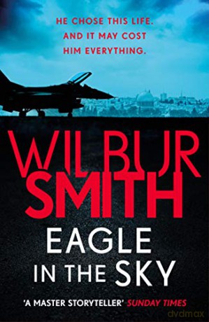 Eagle In The Sky - Wilbur Smith [KSIĄŻKA]
