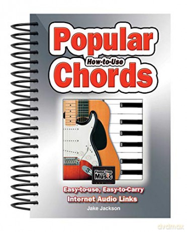 How to Use Popular Chords: Easy-to-Use, Easy-to-Carry, One Chord on Every Page - Jake Jackson [KSIĄŻKA]